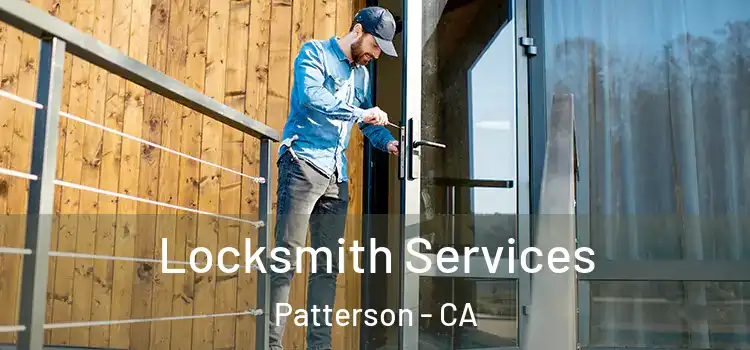 Locksmith Services Patterson - CA